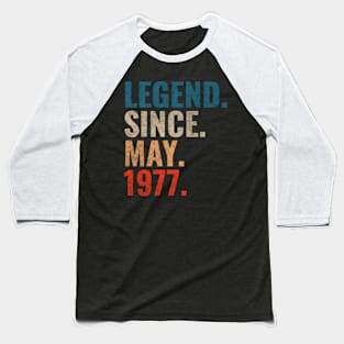 Legend since May 1977 Retro 1977 Baseball T-Shirt